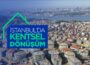 İstanbul'da Kentsel Dönüşüm Projeleri